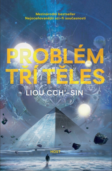 Cixin Liu: Problém tří těles (Paperback, Czech language, Host)