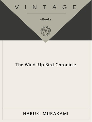 Haruki Murakami: The Wind-Up Bird Chronicle (EBook, Vintage International)