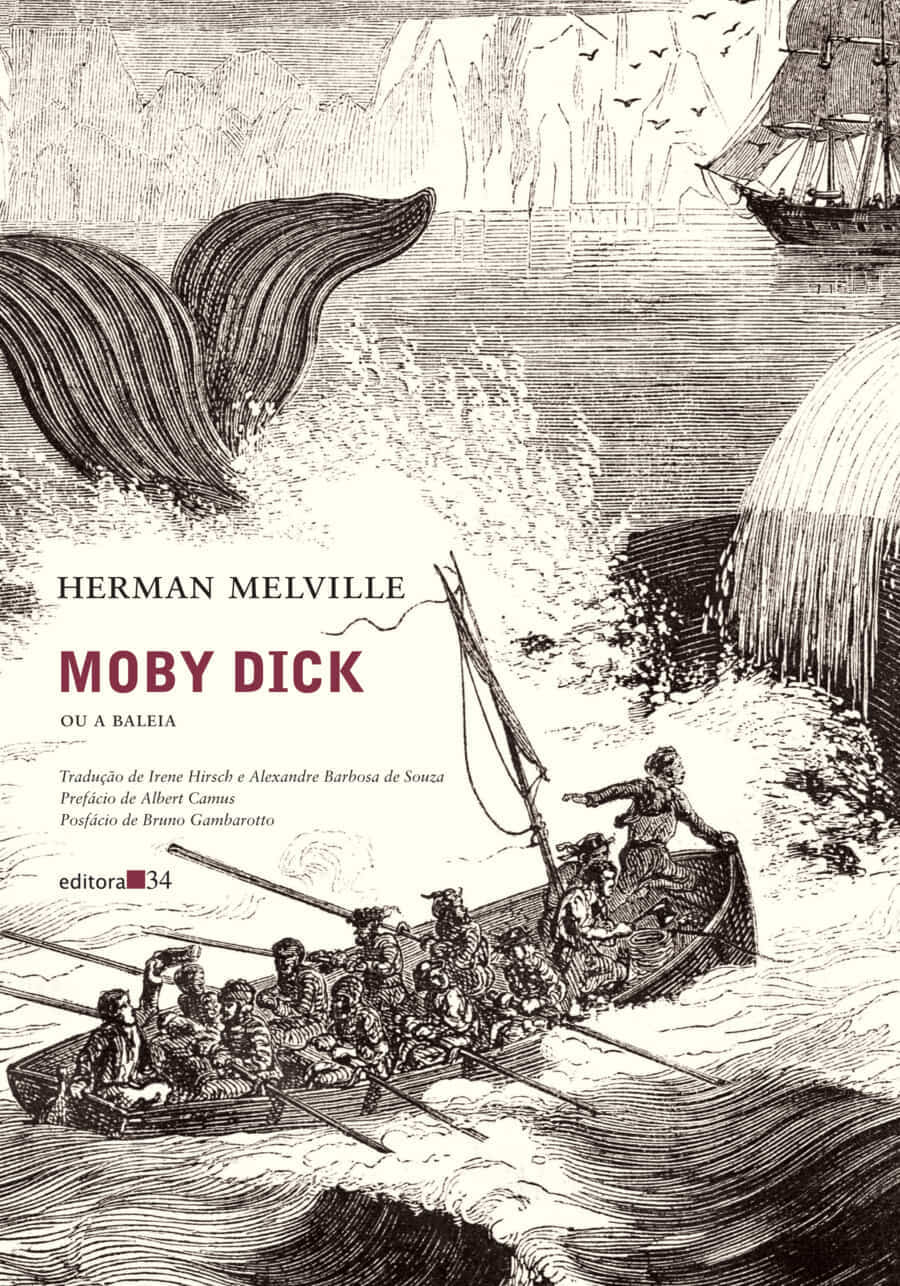 Herman Melville: Moby Dick, ou A Baleia (Português language, 2019, Editora 34)
