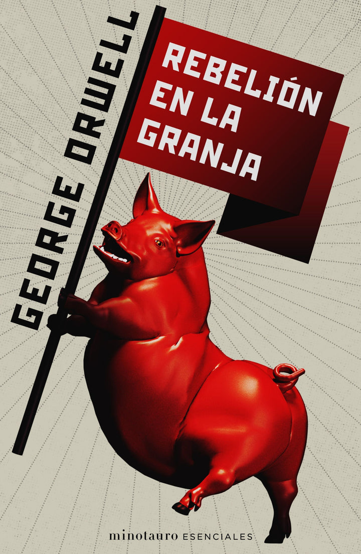 George Orwell: Rebelión en la Granja (Español language, Minotauro)