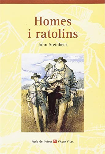 John Steinbeck, Juan José Coy, Consuelo Montes Granado, Tha, Manuel De Pedrolo: Homes I Ratolins (Paperback, Catalan language, Editorial Vicens Vives)
