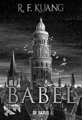 Rebecca F. Kuang, R. F Kuang, R. F. Kuang: Babel (French language, 2023, De Saxus)
