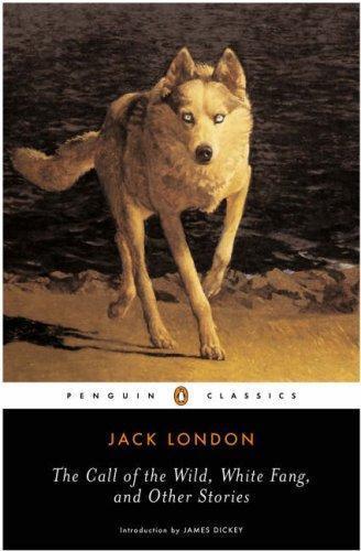 Jack London: The Call of the Wild, White Fang - And other stories (1993, Penguin Books)