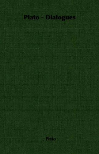 Plato, Πλάτων: Plato - Dialogues (Paperback, 2006, Pomona Press)