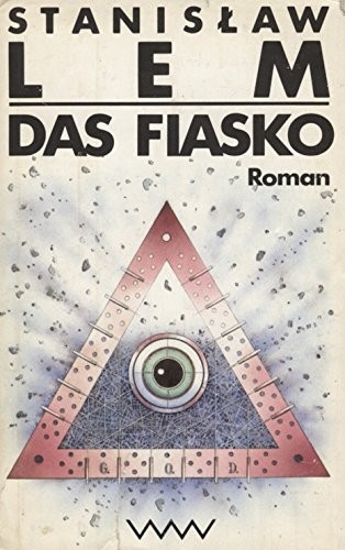 Stanisław Lem: Das Fiasko (Paperback, German language, 1979, Berlin, Verlag Volk und Welt)