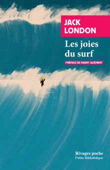 Jack London: Les joies du surf (Paperback, French language, 2024, Rivages)