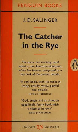 J. D. Salinger: The Catcher in the Rye (1958, Harmondsworth, Penguin Books in association with Hamish Hamilton (1958).)