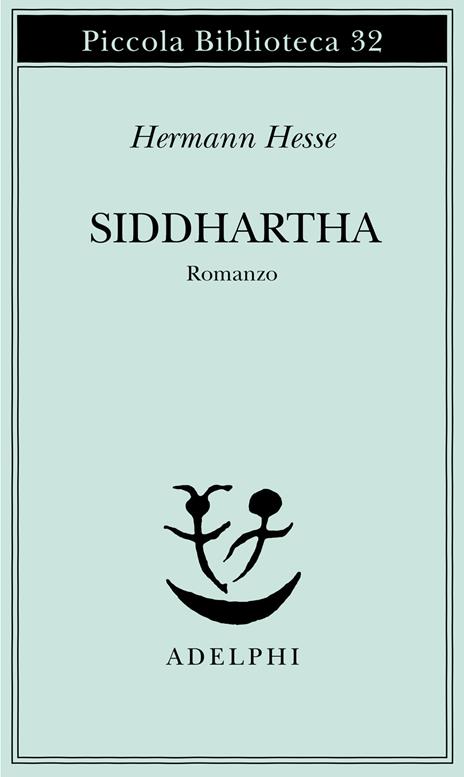 Hermann Hesse: Siddhartha (Paperback, italiano language, 1998, Adelphi - Piccola Biblioteca Adelphi)