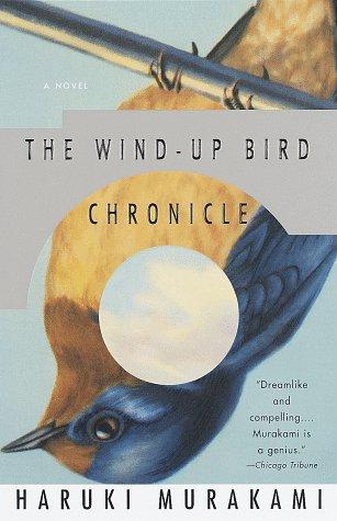 Haruki Murakami: The Wind-Up Bird Chronicle (Paperback, Vintage)