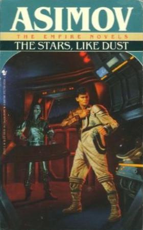 Isaac Asimov: The Stars, Like Dust (Paperback, 1991, Bantam Books)