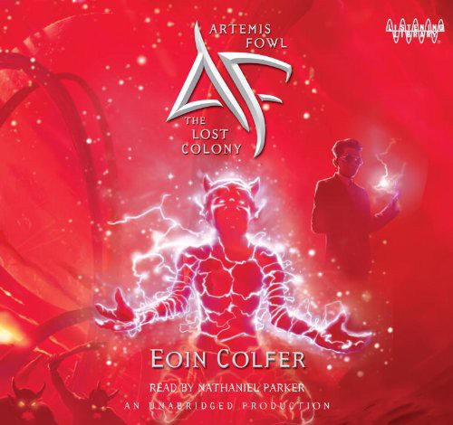 Eoin Colfer, Nathaniel Parker (Narrator): Artemis Fowl 5 (AudiobookFormat, 2006, Books on Tape)