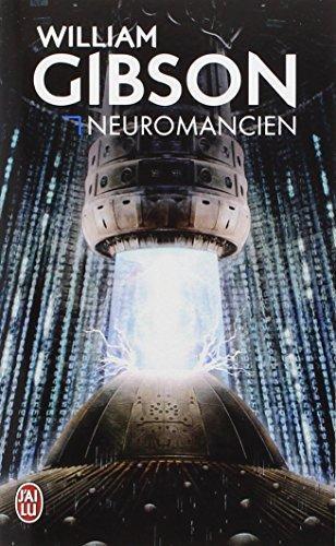 William Gibson: Neuromancien (Paperback, French language, 2001, J'ai Lu)