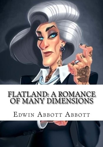 Edwin Abbott Abbott: Flatland (Paperback, 2018, CreateSpace Independent Publishing Platform)