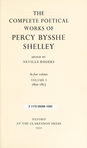 Percy Bysshe Shelley: The complete poetical works of Percy Bysshe Shelley (1972, Clarendon Press)