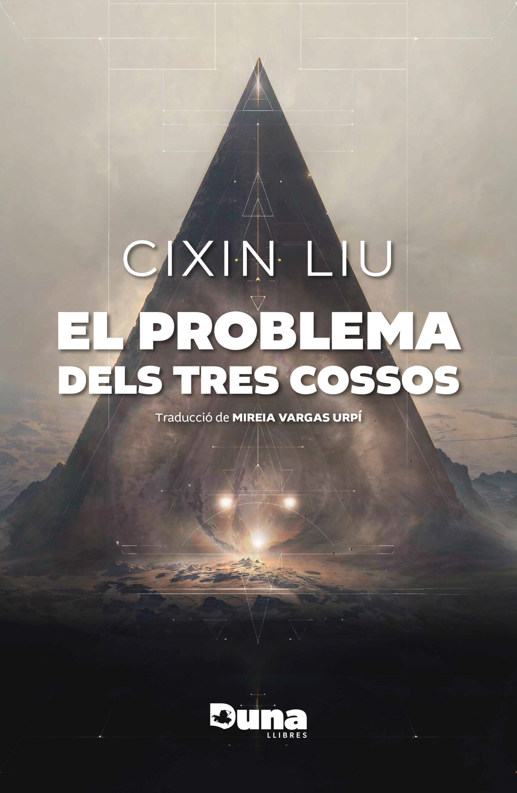 Cixin Liu: El problema dels tres cossos (Paperback, Català language, 2024, Duna llibres)