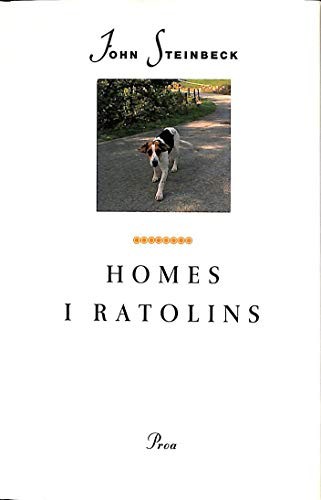 John Steinbeck, Manuel de Pedrolo: Homes i ratolins (Paperback, Catalan language, Proa)