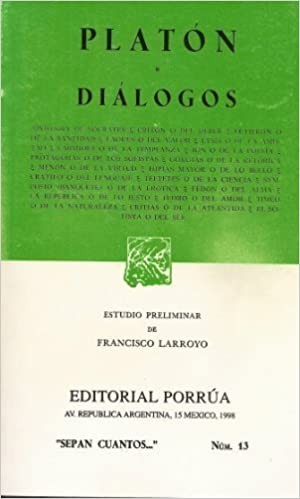 Plato: Platon Dialogos (Coleccion "Sepan Cuantos") (Paperback, Spanish language, 1991, Editorial Porrua, S. A.)