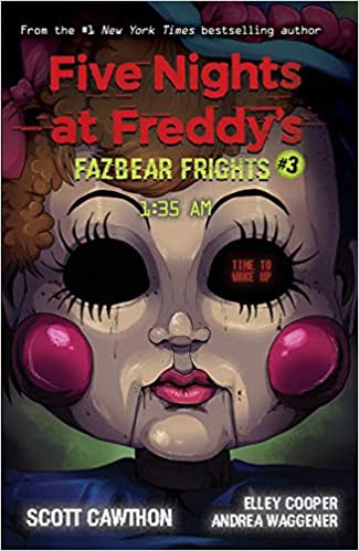 Scott Cawthon, Elley Cooper, Andrea Waggener: 1:35 AM (Five Nights at Freddy's: Fazbear Frights #3) (2020, Scholastic)