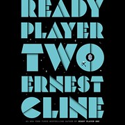 Ernest Cline, Ernest Cline (duplicate): Ready Player Two (AudiobookFormat, 2020, Random House Audio)
