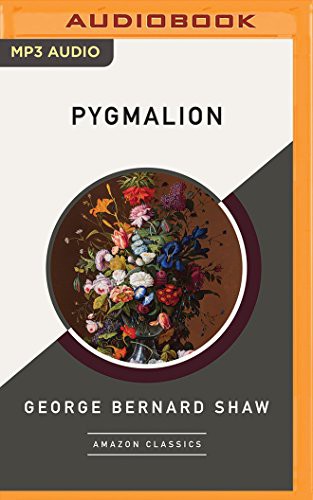 Stefan Rudnicki, George Bernard Shaw: Pygmalion (AudiobookFormat, Naxos AudioBooks on Brilliance Audio)