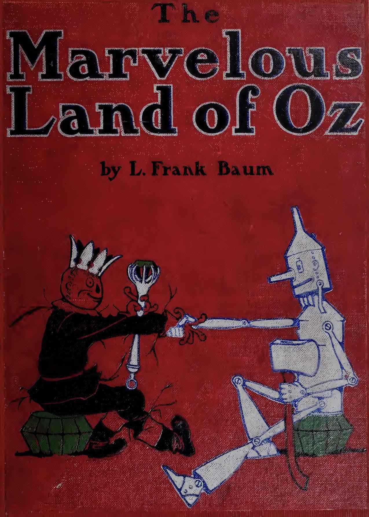 L. Frank Baum: The Marvelous Land of Oz (EBook, 1993, Project Gutenburg)