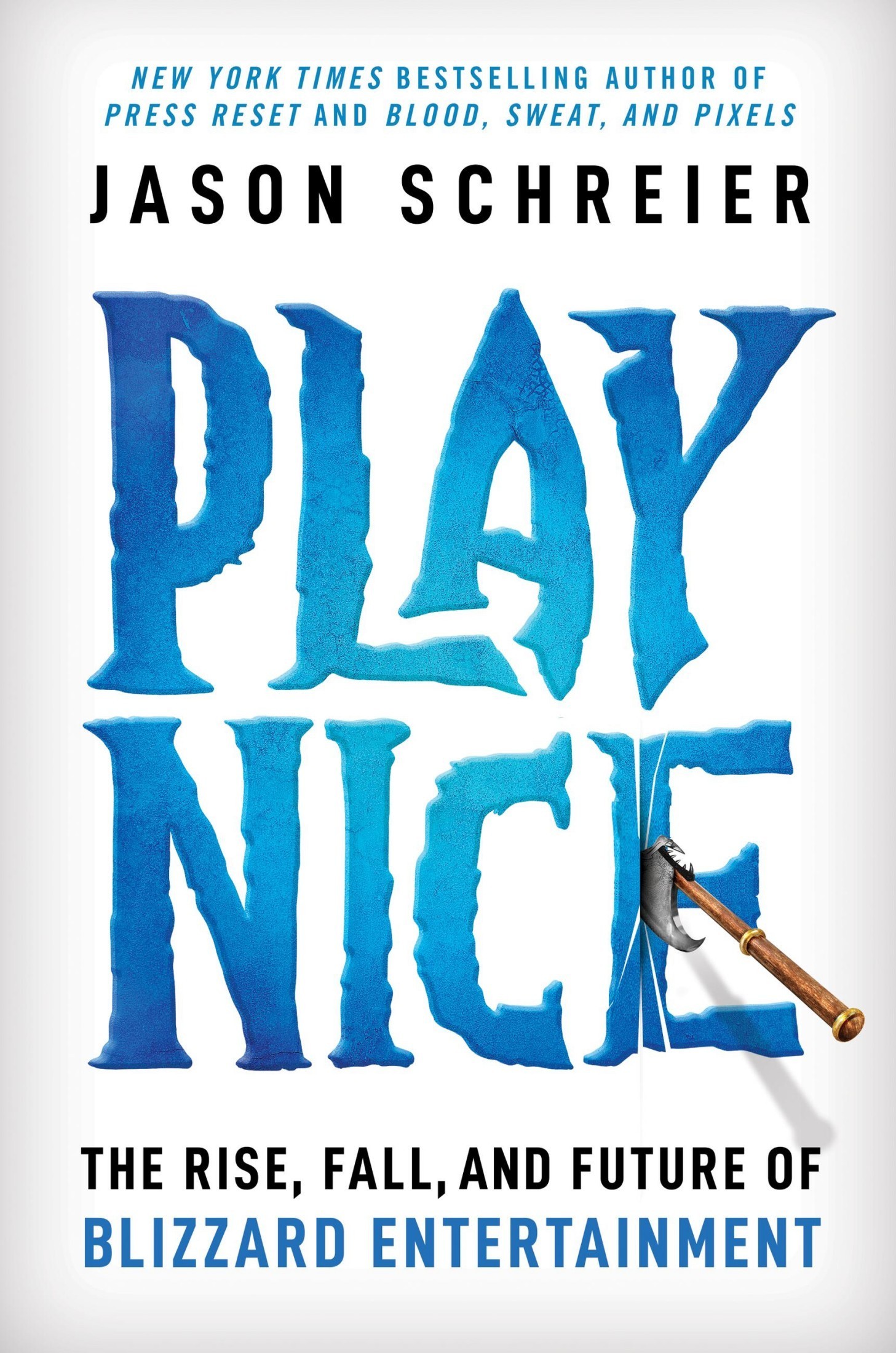 Jason Schreier: Play Nice (Hardcover, 2024, Grand Central Publishing)