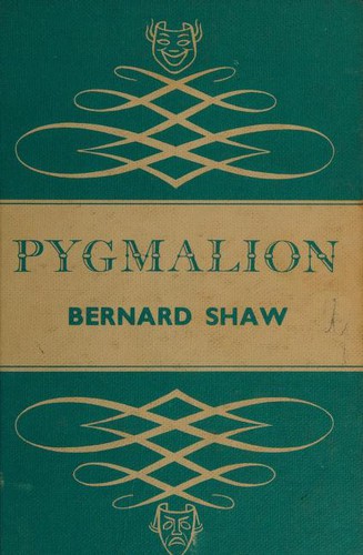 George Bernard Shaw: Pygmalion (Hardcover, 1961, Longmans, Green, and Co.)