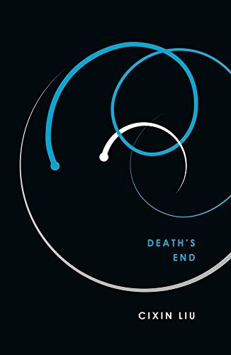Cixin Liu: Death's End (The Three-Body Problem) (2018, Head of Zeus)