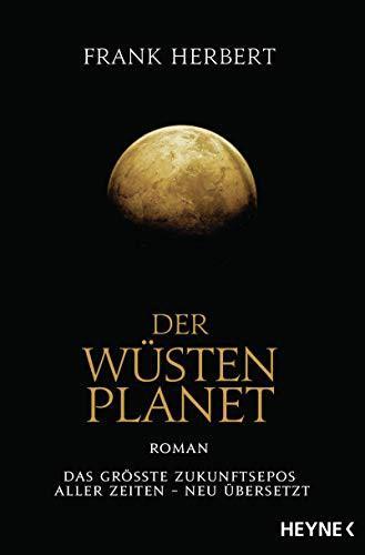 Frank Herbert: Der Wüstenplanet (German language, 2016, Heyne Verlag)